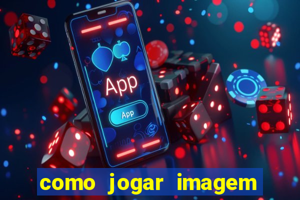 como jogar imagem no google para pesquisa