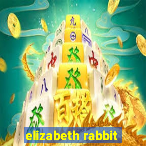 elizabeth rabbit