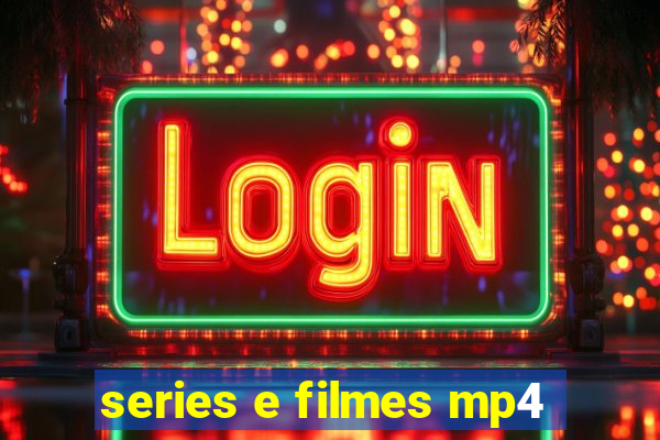 series e filmes mp4