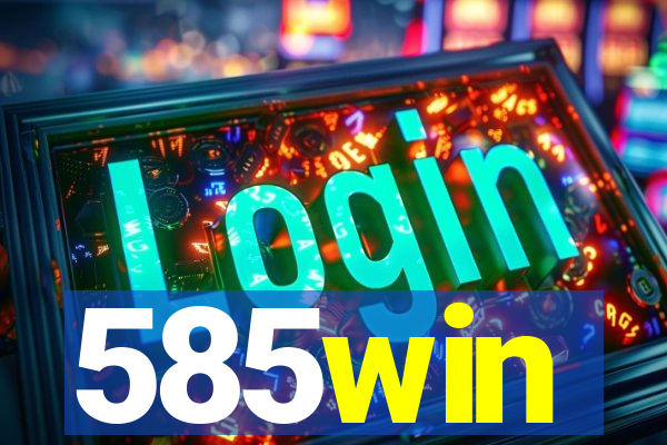 585win