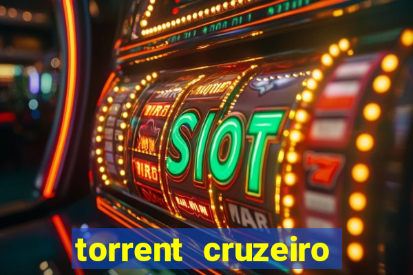 torrent cruzeiro das loucas