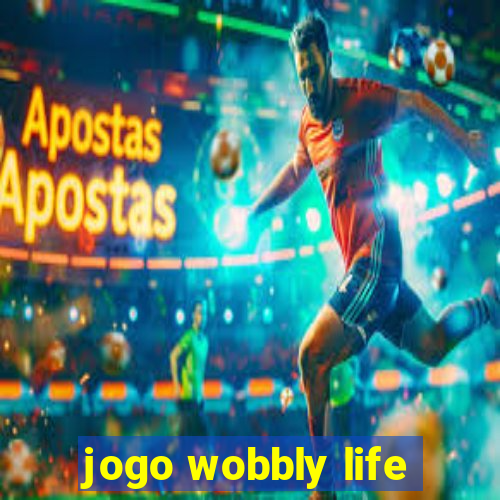 jogo wobbly life