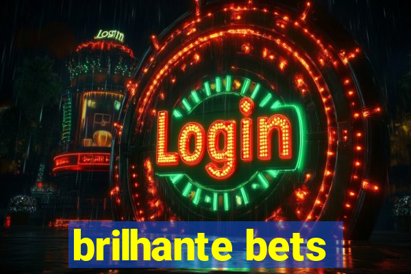 brilhante bets