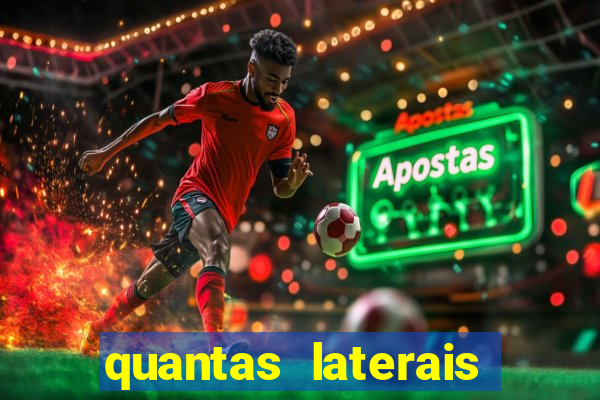 quantas laterais sai em um jogo