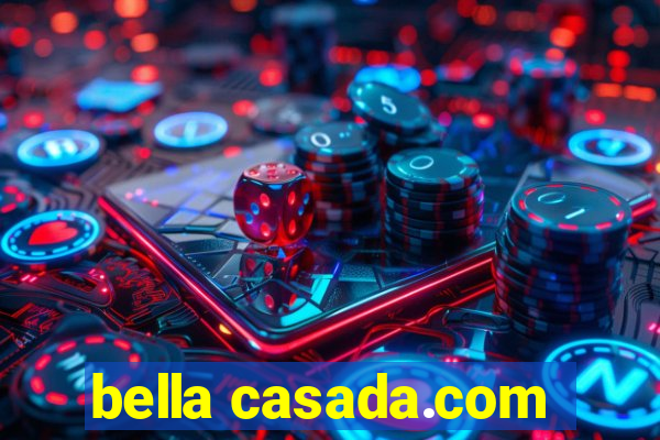 bella casada.com