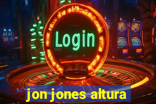 jon jones altura