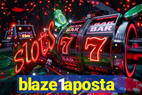 blaze1aposta