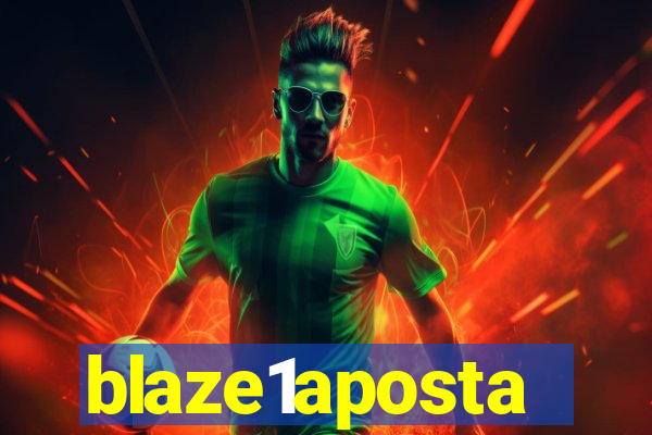 blaze1aposta