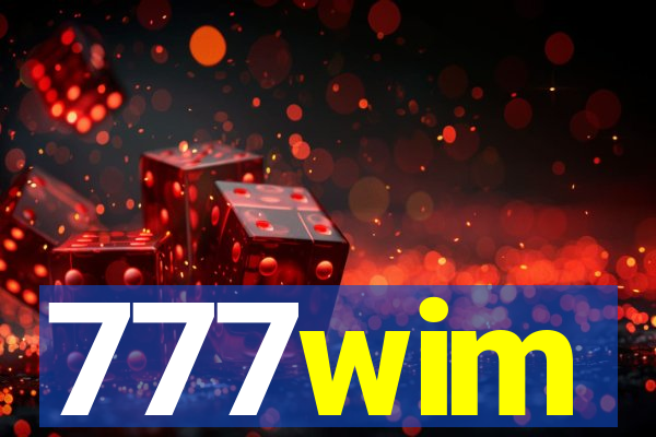 777wim