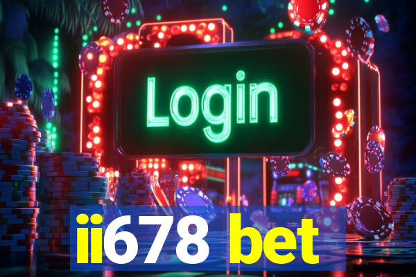 ii678 bet