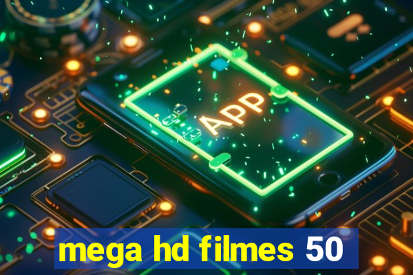 mega hd filmes 50