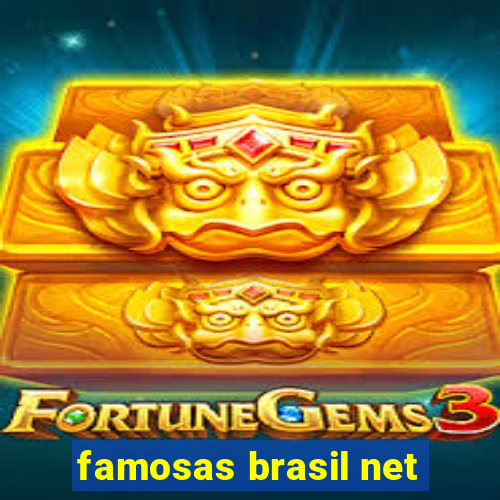 famosas brasil net