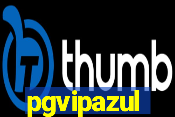 pgvipazul