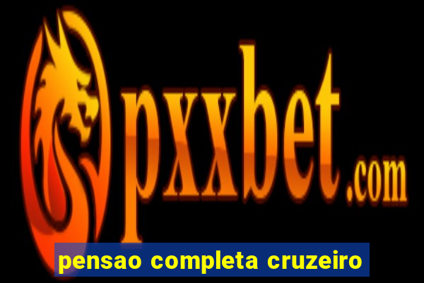 pensao completa cruzeiro