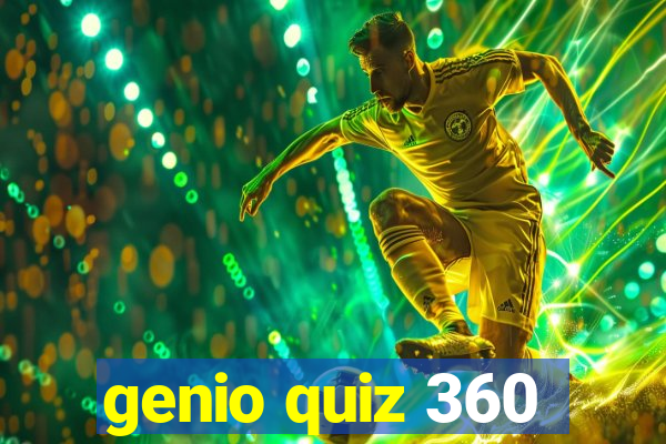 genio quiz 360