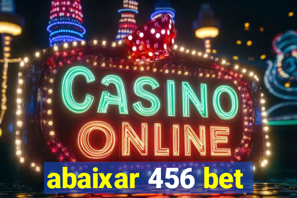 abaixar 456 bet