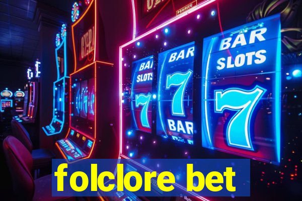 folclore bet