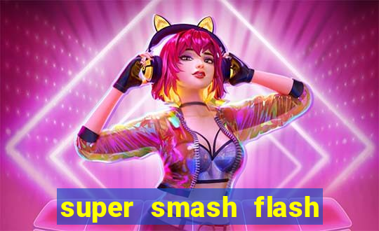 super smash flash 3 online