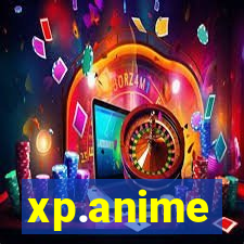 xp.anime