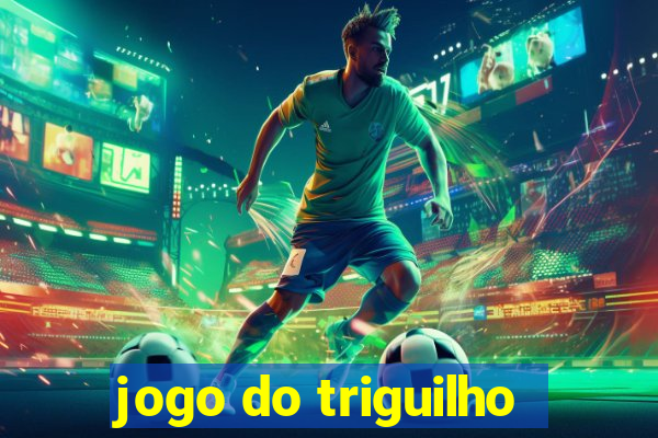 jogo do triguilho