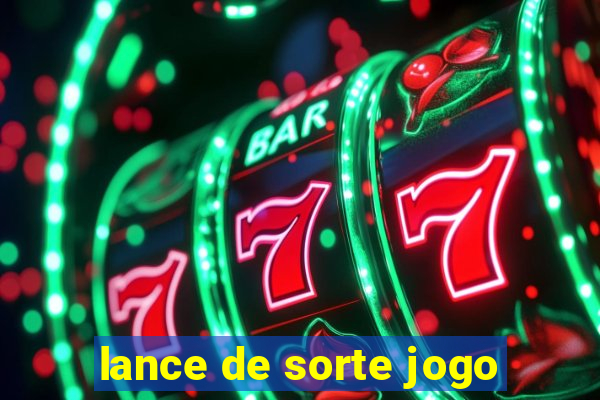 lance de sorte jogo