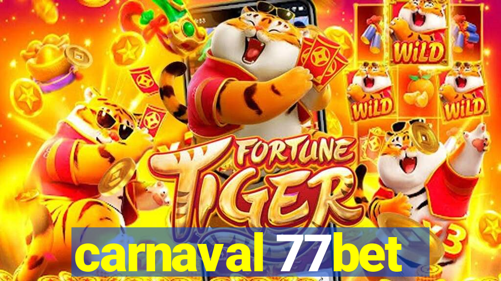 carnaval 77bet