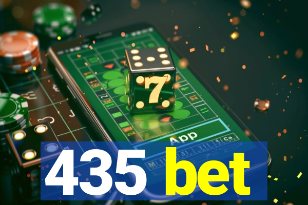 435 bet