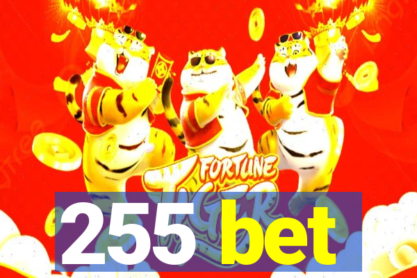 255 bet