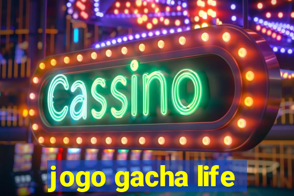 jogo gacha life