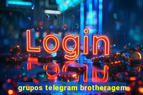 grupos telegram brotheragem