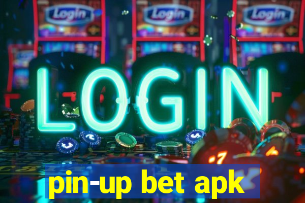 pin-up bet apk