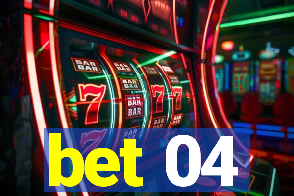 bet 04