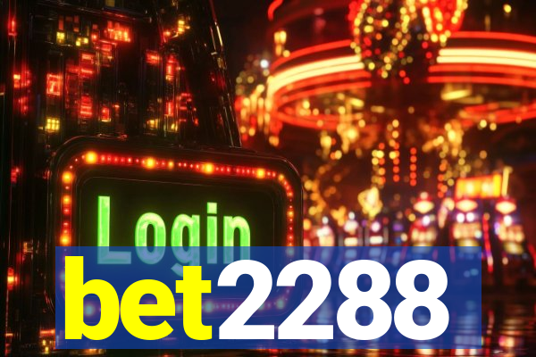 bet2288