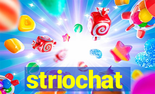 striochat