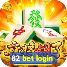 82 bet login