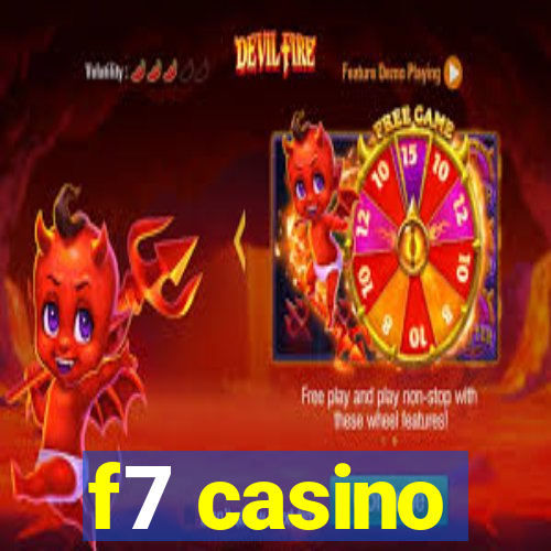 f7 casino