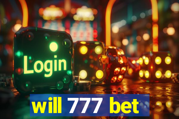 will 777 bet