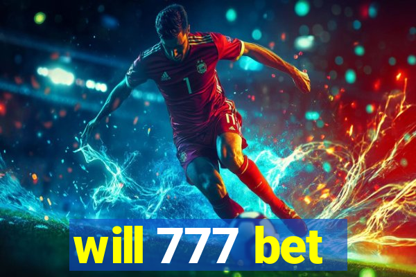 will 777 bet