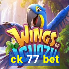 ck 77 bet