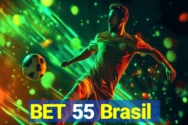 BET 55 Brasil