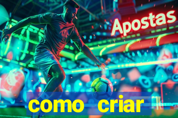 como criar plataforma de jogos do tigre