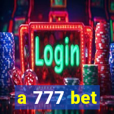 a 777 bet