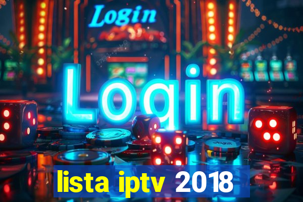 lista iptv 2018