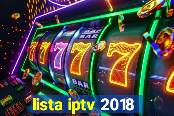 lista iptv 2018