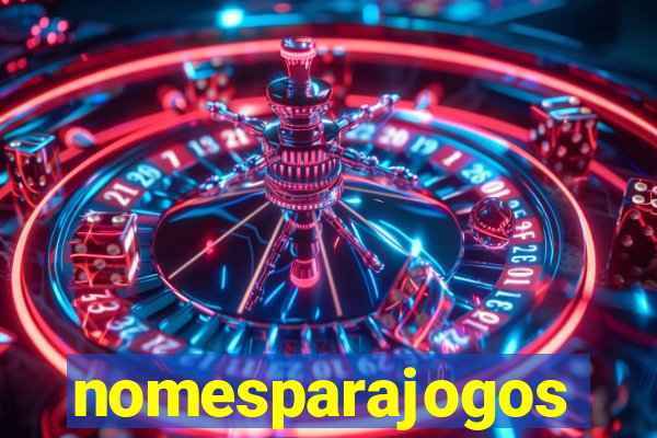 nomesparajogos