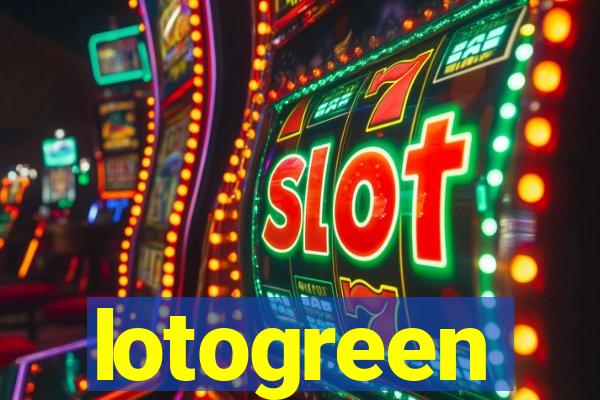 lotogreen