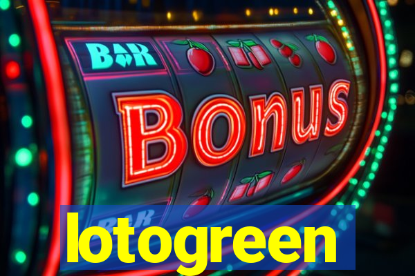 lotogreen