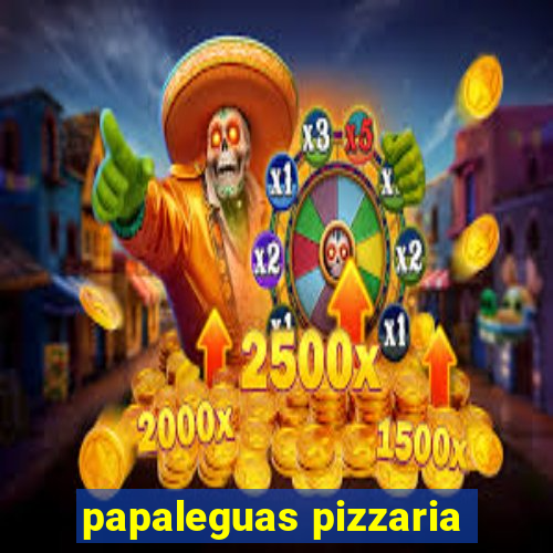 papaleguas pizzaria