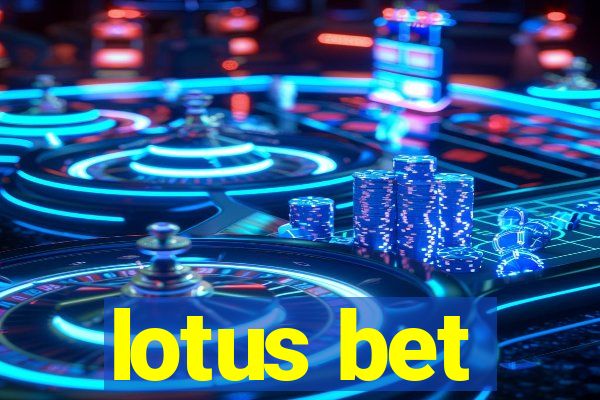 lotus bet