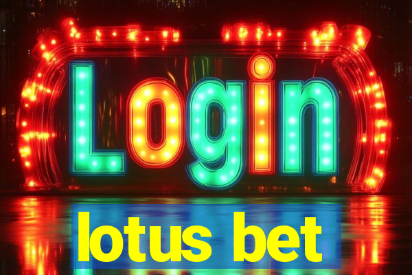 lotus bet